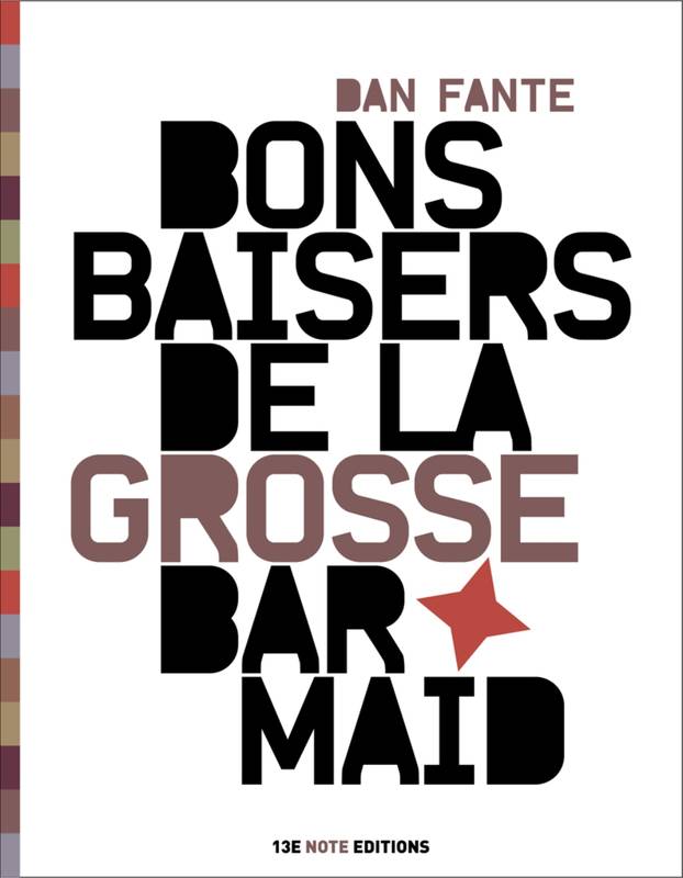 Livres Littérature et Essais littéraires Poésie BONS BAISERS DE LA GROSSE BARMAID Dan Fante