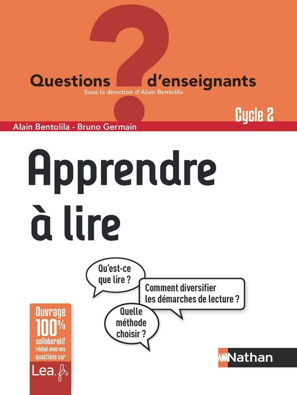 Ebook - Apprendre à lire - Cycle 2, Cycle 2 Alain Bentolila, Bruno Germain