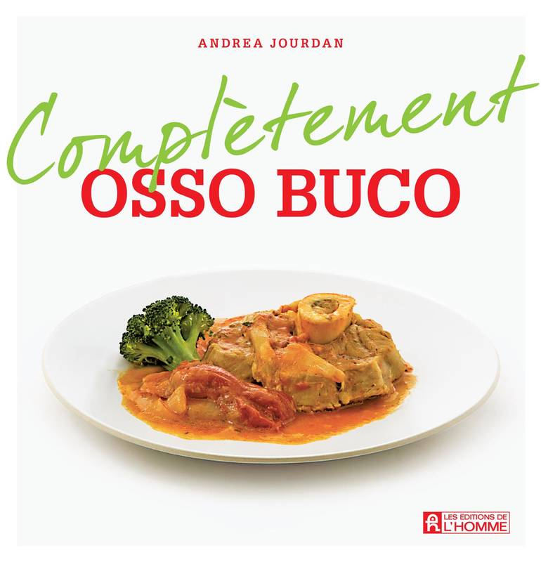 Complètement osso buco, COMPLETEMENT OSSO BUCO [NUM]