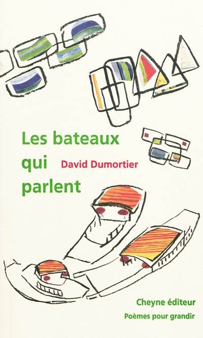 LES BATEAUX QUI PARLENT David Dumortier