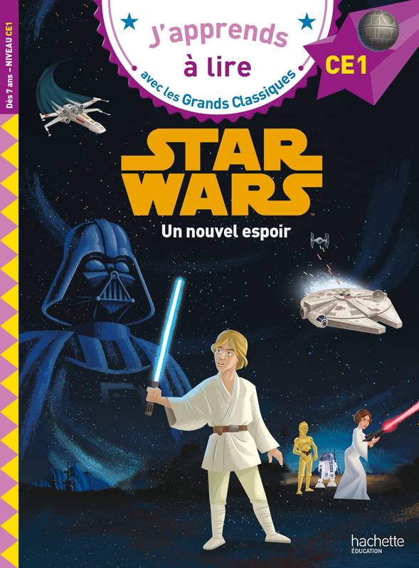 J'apprends à lire avec les grands classiques, Disney - Star Wars Un nouvel espoir, CE1, Un nouvel espoir Isabelle Albertin