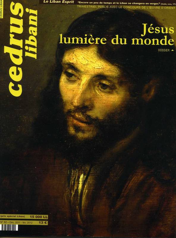 Cedrus Libani N°82, Jésus, Lumière du monde