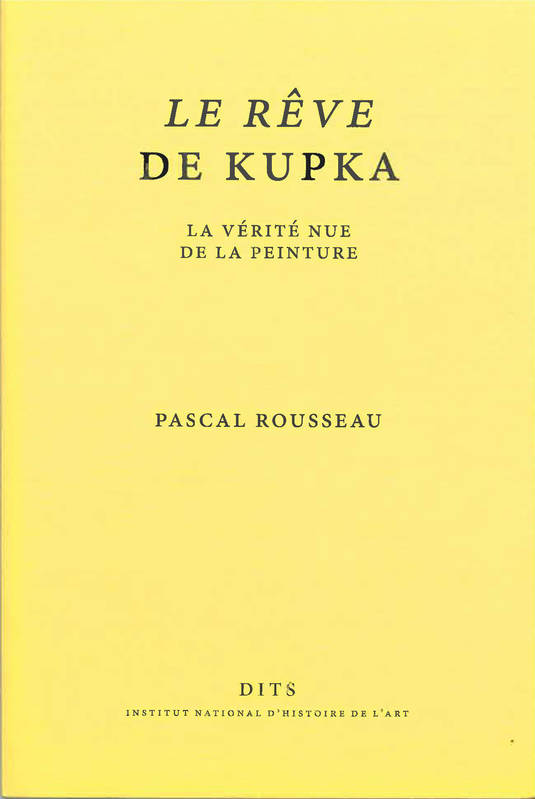 Le Rêve de Kupka, La vérité nue de la peinture