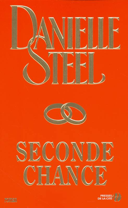 Livres Littérature et Essais littéraires Romance Seconde chance Danielle Steel