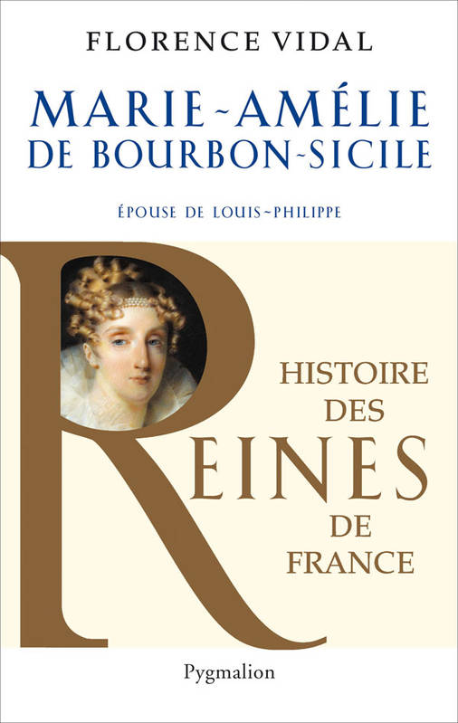 Marie-Amélie de Bourbon-Sicile. Épouse de Louis-Philippe