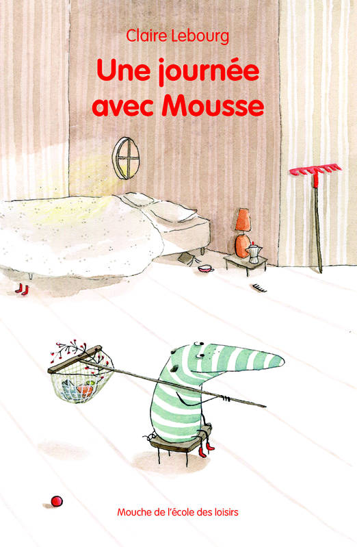 Jeux et Jouets Livres Livres pour les  6-9 ans Romans UNE JOURNEE AVEC MOUSSE Claire Lebourg