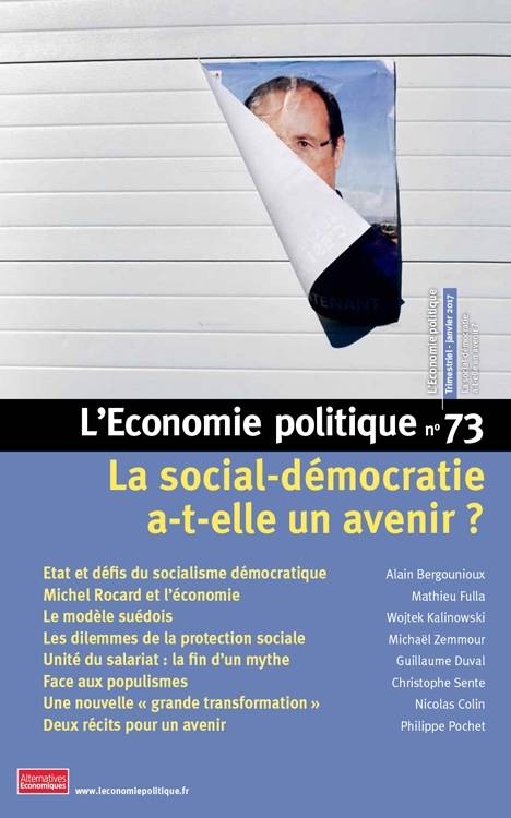 L'Economie politique - numéro 73 La social-démocratie a-t-elle un avenir ?