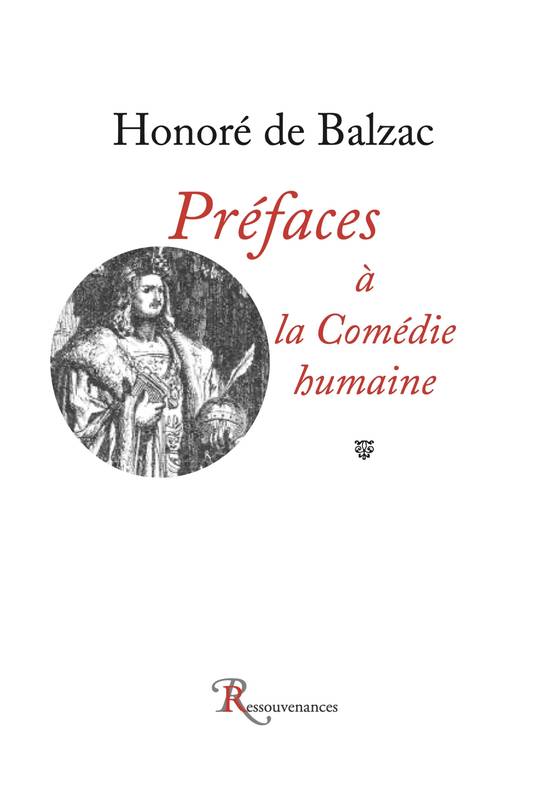 Préfaces à la Comédie humaine, Suivies de dédicaces choisies