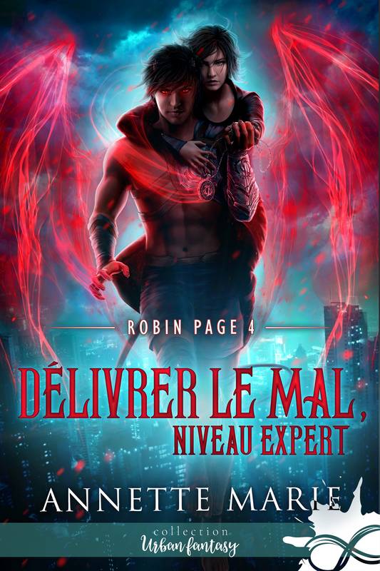 4, Délivrer le mal, niveau expert, Robin Page, T4