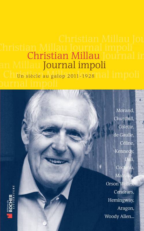 Journal impoli, un siècle au galop 2011-1928