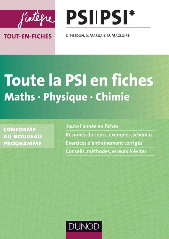 Toute la PSI en fiches - Maths, Physique, Chimie - nouveau programme 2014, nouveau programme 2014 Daniel Fredon, Sandrine Margail, Didier Magloire