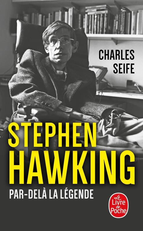 Livres Sciences et Techniques Sciences de la Vie et de la Terre Stephen Hawking, Par-delà la légende Charles Seife