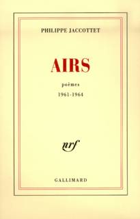 Airs, Poèmes 1961-1964 Philippe Jaccottet