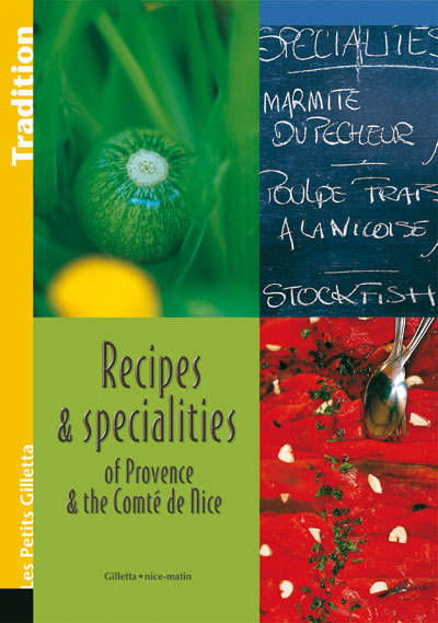 Recipes & specialities of Provence & the Comté de Nice