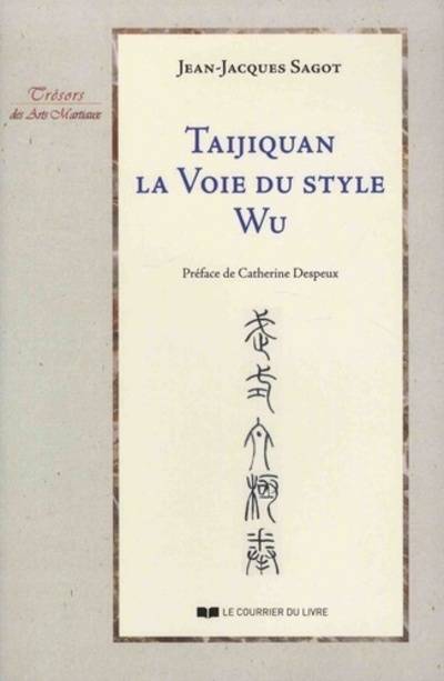 Taijiquan, la voie du style wu