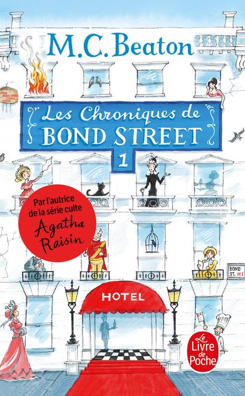 Livres Littérature et Essais littéraires Romans contemporains Etranger Les Chroniques de Bond Street, Tome 1 M. C. Beaton