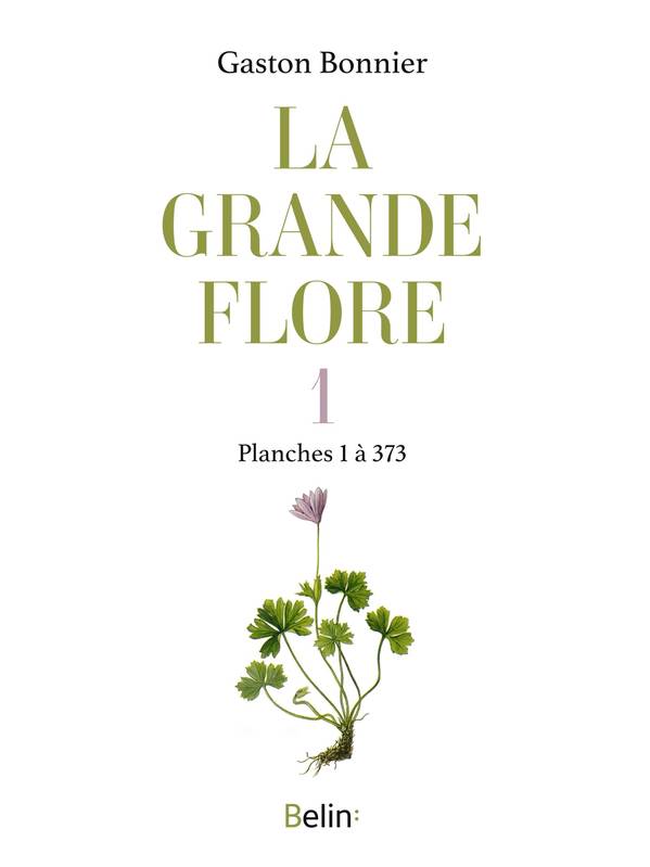 La grande flore en couleurs, T.1 Planches