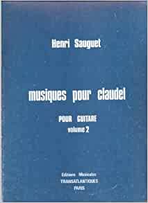 Musiques Pour Claudel. Vol 2