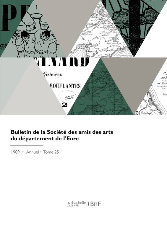 Livres Arts Beaux-Arts Histoire de l'art Bulletin de la Société des amis des arts du département de l'Eure AMIS DES MONUMENTS E