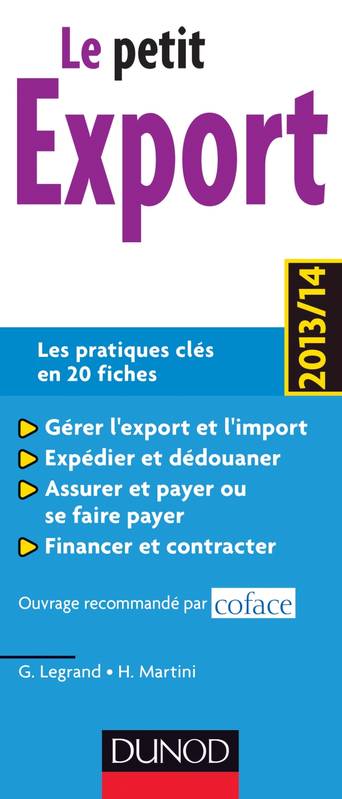 Le petit Export 2013/14 - 7e édition - Les pratiques clés en 20 fiches, Les pratiques clés en 20 fiches