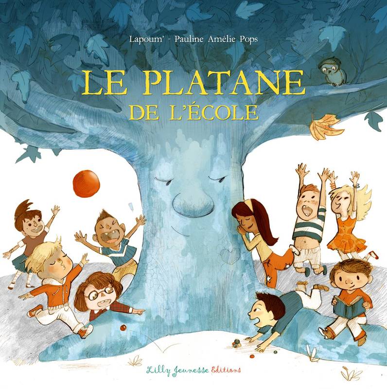 Livres Jeunesse de 3 à 6 ans Albums Le platane de l'école Lapoum