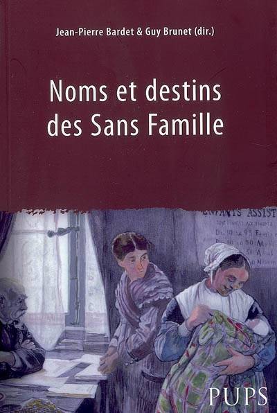 Enfants trouves : noms et destins