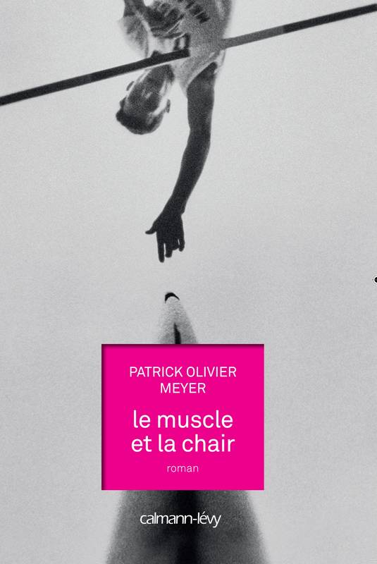 Le Muscle et la chair