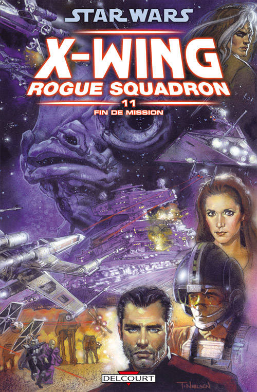 11, Star Wars - X-Wing Rogue Squadron T11 - Fin de mission Stackpole, Michael A. / Nadeau, John / Crespo, Steve