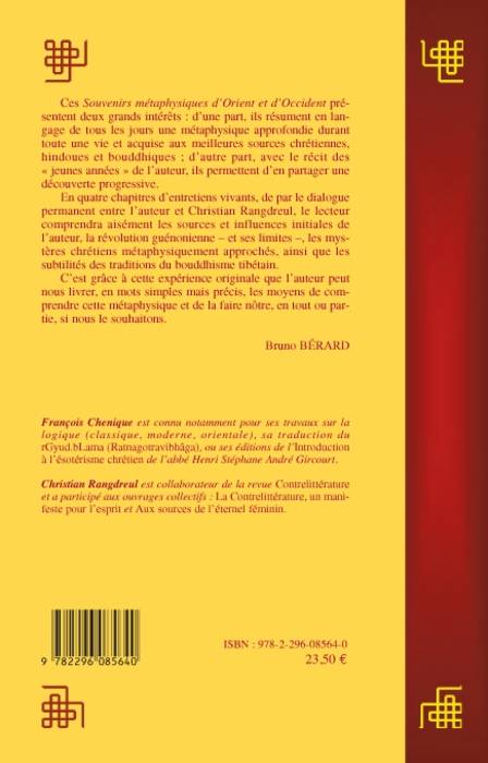 Souvenirs métaphysiques d'Orient et d'Occident, Entretiens avec Christian Rangdreul François Chénique