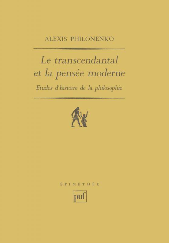 Le transcendantal et la pensée moderne, études d'histoire de la philosophie