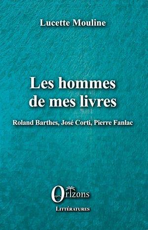 Les hommes de mes livres, Roland Barthes, José Corti, Pierre Fanlac