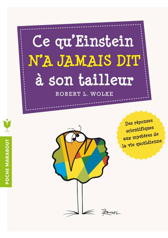 Livres Loisirs Sports Ce qu'Einstein n'a jamais dit à son tailleur Robert Wolke