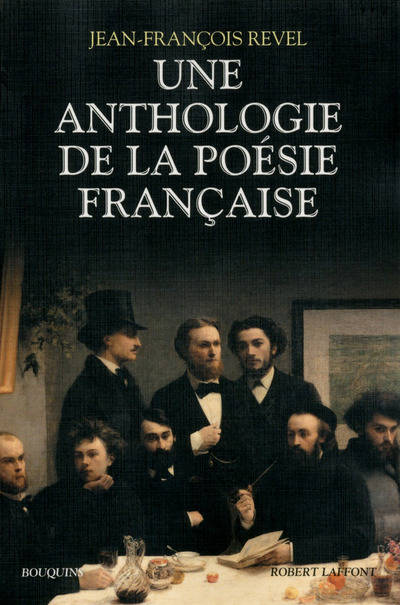 Une anthologie de la poésie française - bouquins - Nouvelle édition