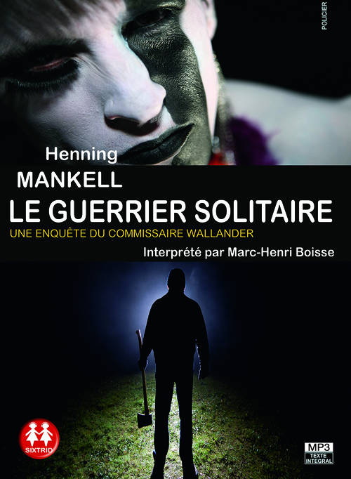 Livres Polar Thriller Le Guerrier solitaire Henning Mankell