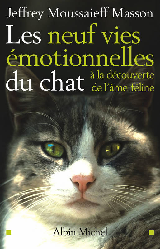 Les Neuf Vies émotionnelles du chat, À la découverte de l'âme féline