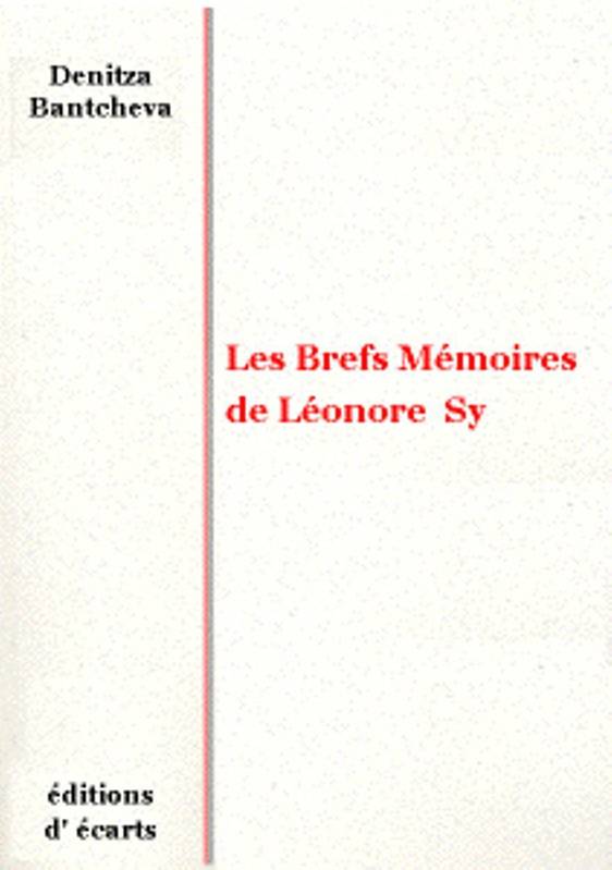 Les Brefs Mémoires de Léonore Sy, roman Denitza Bantcheva
