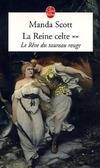 Livres Littérature et Essais littéraires Romans contemporains Etranger 2, La Reine celte tome 2 Manda Scott