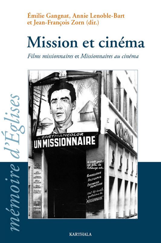 Mission et cinéma - films missionnaires et missionnaires au cinéma, films missionnaires et missionnaires au cinéma