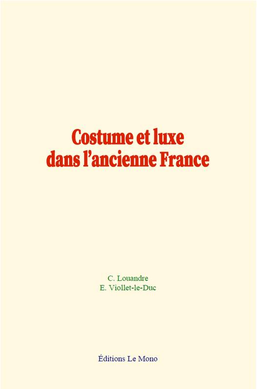 Costume et luxe dans l’ancienne France