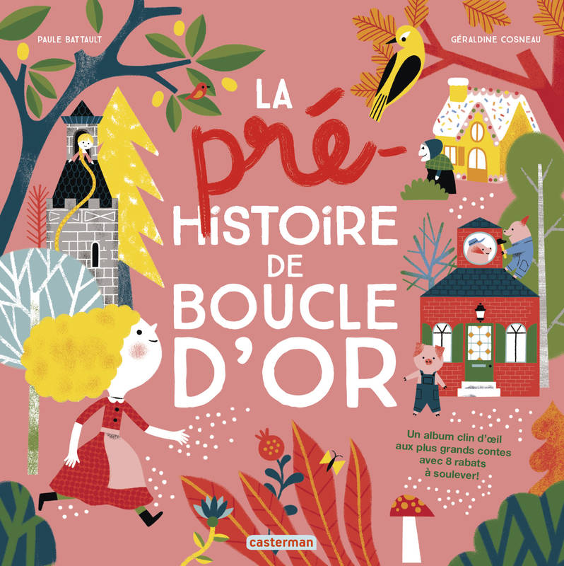 Livres Jeunesse de 3 à 6 ans Albums La pré-histoire de Boucle d'or Géraldine Cosneau, Paule Battault