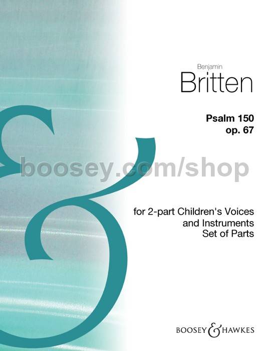 Psalm 150, op. 67. children's choir and instruments. Jeu de parties.