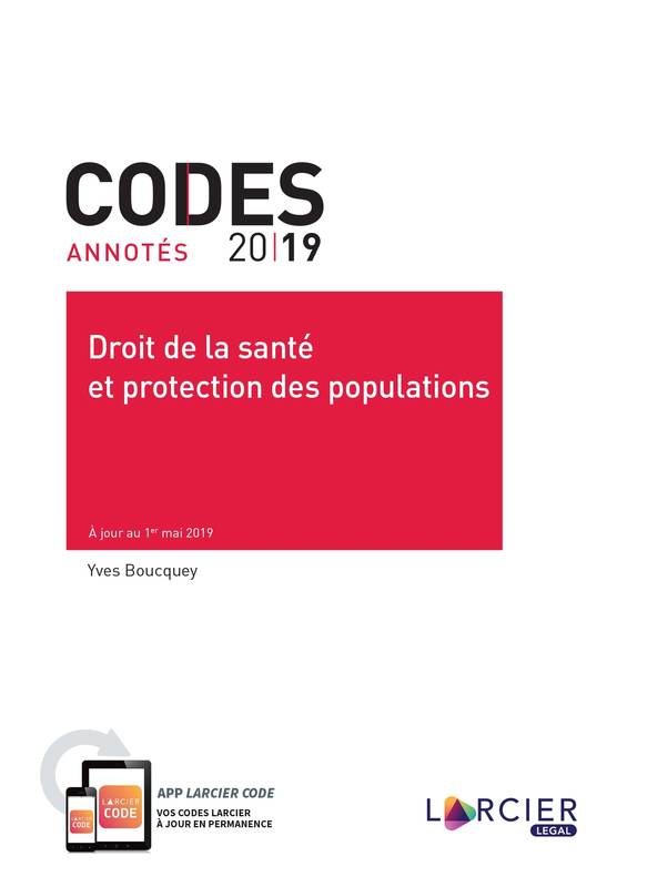 Code annoté - Droit de la santé et protection des populations, À jour au 1er mai 2019