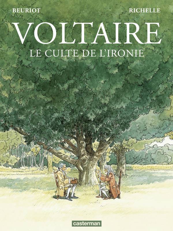 Voltaire. Le culte de l'ironie Jean-Michel Beuriot