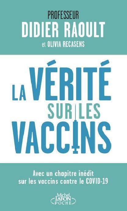 La vérité sur les vaccins, Tout ce que vous devez savoir pour faire le bon choix