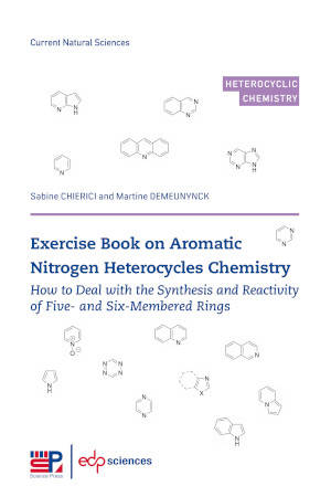 Exercise book on Aromatic Nitrogen Heterocycles Chemistry, How to deal with the synthesis and reactivity of five- and six-membered rings