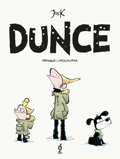 Livres BD Comics Dunce - Presque l'apocalypse - Tome 2 Jens K. Styve