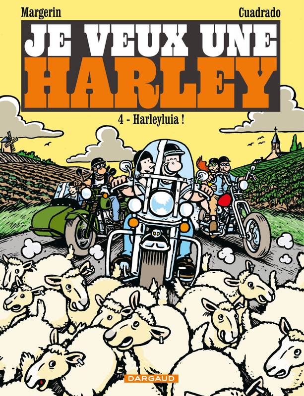 Je veux une Harley - Tome 4 - Harleyluia !