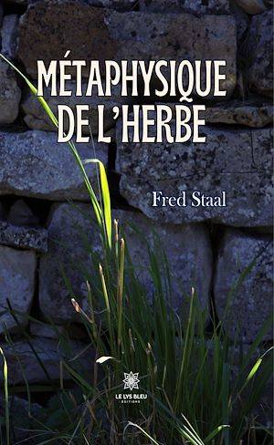 Métaphysique de l'herbe