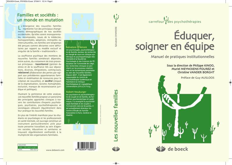 Éduquer et soigner en équipe, Manuel de pratiques institutionnelles