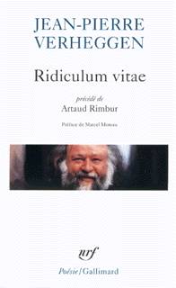Ridiculum vitae/Artaud Rimbur Jean-Pierre Verheggen